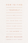 Image for How to Find Yourself
