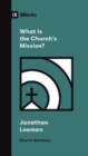 Image for What Is the Church&#39;s Mission?