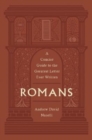 Image for Romans : A Concise Guide to the Greatest Letter Ever Written