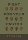 Image for Fight for Your Pastor