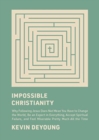 Image for Impossible Christianity