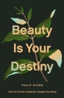Image for Beauty Is Your Destiny