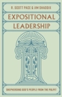 Image for Expositional Leadership : Shepherding God&#39;s People from the Pulpit
