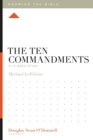 Image for The Ten Commandments : A 12-Week Study