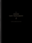 Image for The Greek New Testament, Produced at Tyndale House, Cambridge, Guided Annotating Edition (Hardcover)