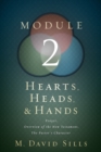 Image for Hearts, Heads, and Hands- Module 2