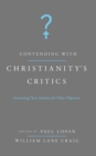Image for Contending with Christianity&#39;s Critics.