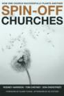 Image for Spin-off churches: how one church successfully plants another