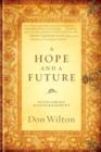 Image for A hope and a future: overcoming discouragement