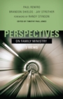Image for Perspectives on family ministry: 3 views
