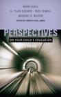 Image for Perspectives on your child&#39;s education: 4 views