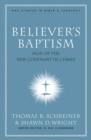 Image for Believer&#39;s baptism: sign of the new covenant in Christ