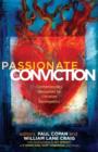 Image for Passionate conviction: contemporary discourses on Christian apologetics
