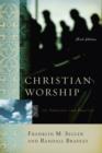 Image for Christian worship: its theology and practice