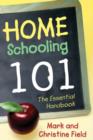 Image for Home schooling 101: the essential handbook