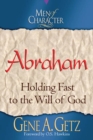 Image for Abraham: holding fast to the will of God