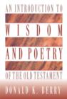 Image for An introduction to wisdom and poetry of the Old Testament