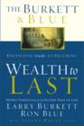 Image for Burkett &amp; Blue Definitive Guide to Securing Wealth to Last