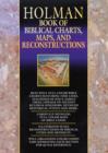 Image for Holman Book of Biblical Charts, Maps, and Reconstructions