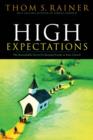 Image for High expectations: the remarkable secret for keeping people in your church
