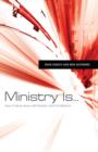 Image for Ministry Is . . .