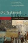Image for Old Testament survey: a student&#39;s guide
