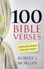 Image for 100 Bible verses everyone should know by heart