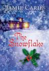 Image for The snowflake: a novella