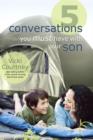 Image for 5 conversations you must have with your son