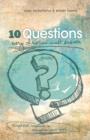 Image for 10 questions every Christian must answer: thoughtful responses to strengthen your faith