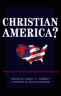 Image for Christian America?: perspectives on our religious heritage