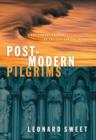 Image for Post-modern pilgrims: first century passion for the 21st century world