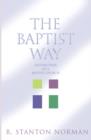 Image for The Baptist way: distinctives of a Baptist church