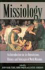 Image for Missiology: an introduction to the foundations, history, and strategies of world missions