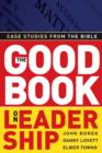 Image for The good book on leadership: case studies from the Bible