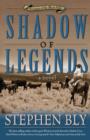 Image for Shadow of Legends (Fortunes of the Black Hills, Book 2)