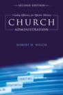Image for Church administration: creating efficiency for effective ministry
