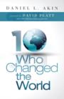 Image for Ten Who Changed the World