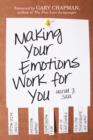 Image for Making Your Emotions Work for You