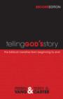 Image for Telling God&#39;s Story: The Biblical Narrative from Beginning to End