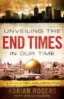 Image for Unveiling the End Times in Our Time: The Triumph of the Lamb in Revelation