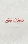 Image for Love Dare Day By Day, Gift Edition: A Year of Devotions for Couples