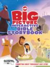 Image for Big Picture Interactive Bible Storybook: Connecting Christ Throughout God&#39;s Story.