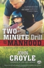 Image for The Two-Minute Drill to Manhood