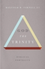 Image for God the Trinity : Biblical Portraits