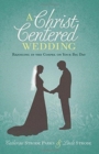 Image for A Christ-Centered Wedding