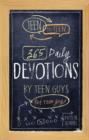 Image for Teen to Teen: 365 Daily Devotions By Teen Guys for Teen Guys.
