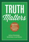 Image for Truth Matters: Confident Faith in a Confusing World