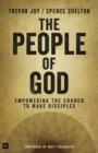 Image for People of God: Empowering the Church to Make Disciples