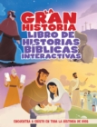 Image for La Gran Historia: Libro Interactivo De Relatos Biblicos.